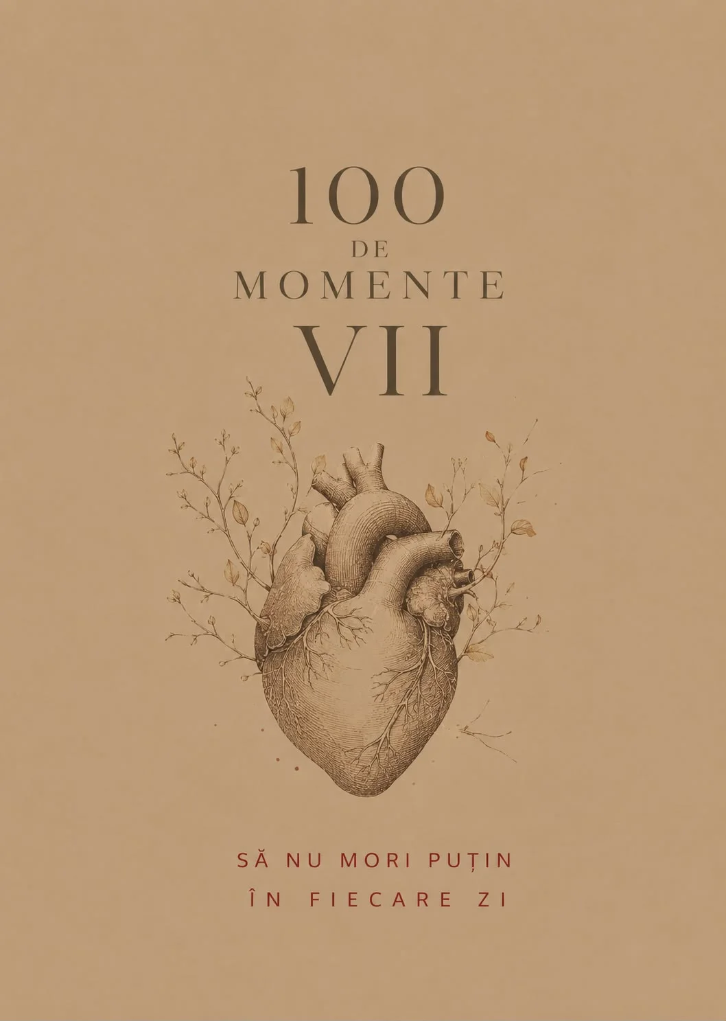 Coperta cărții „100 de momente vii”: o inimă desenată de mână, cu ramuri înmugurite