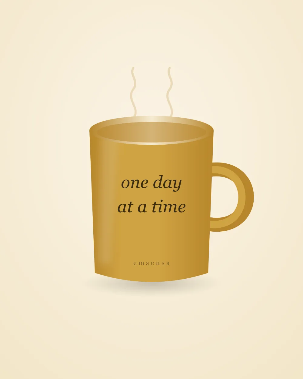 Cana „One Day at a Time”